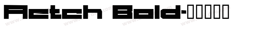 Fletch Bold字体转换